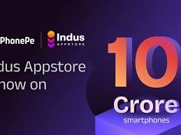 PhonePe’s Indus Appstore Now on 10 Crore Devices